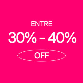 30% – 40%  OFF