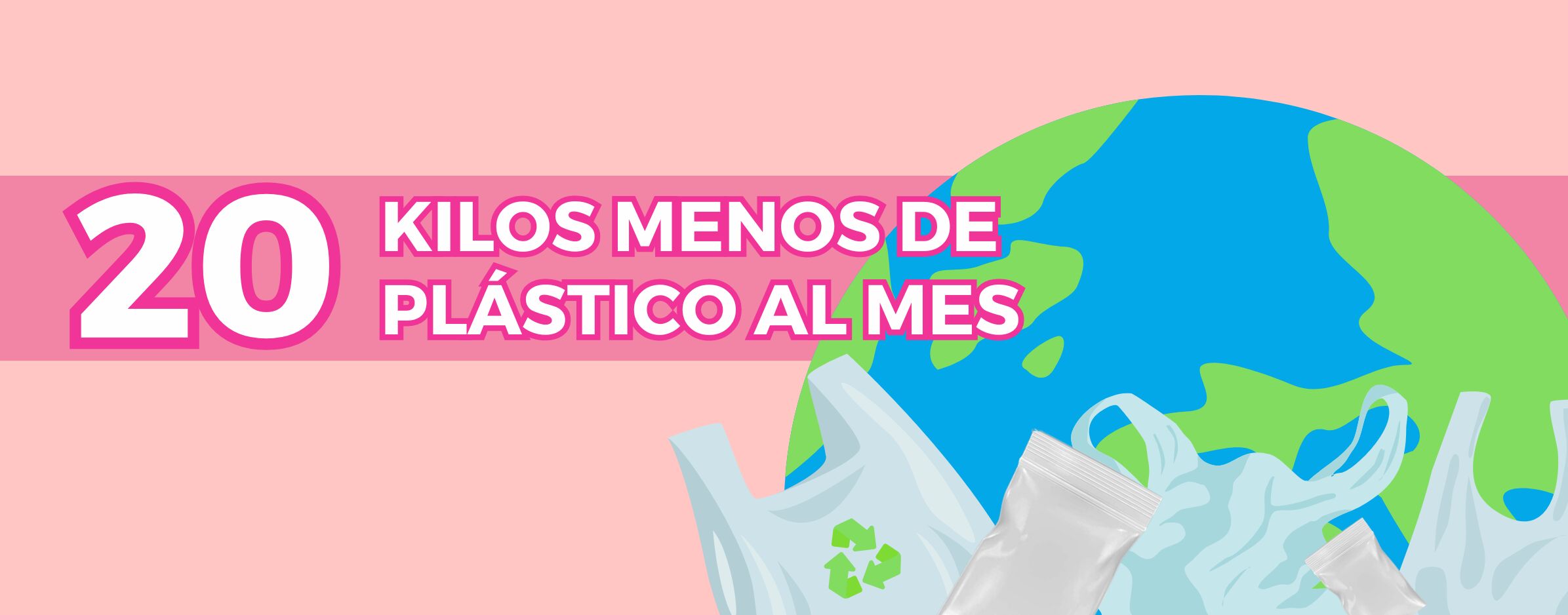 CUIDANDO EL PLANETA: UN PLÁSTICO A LA VEZ 