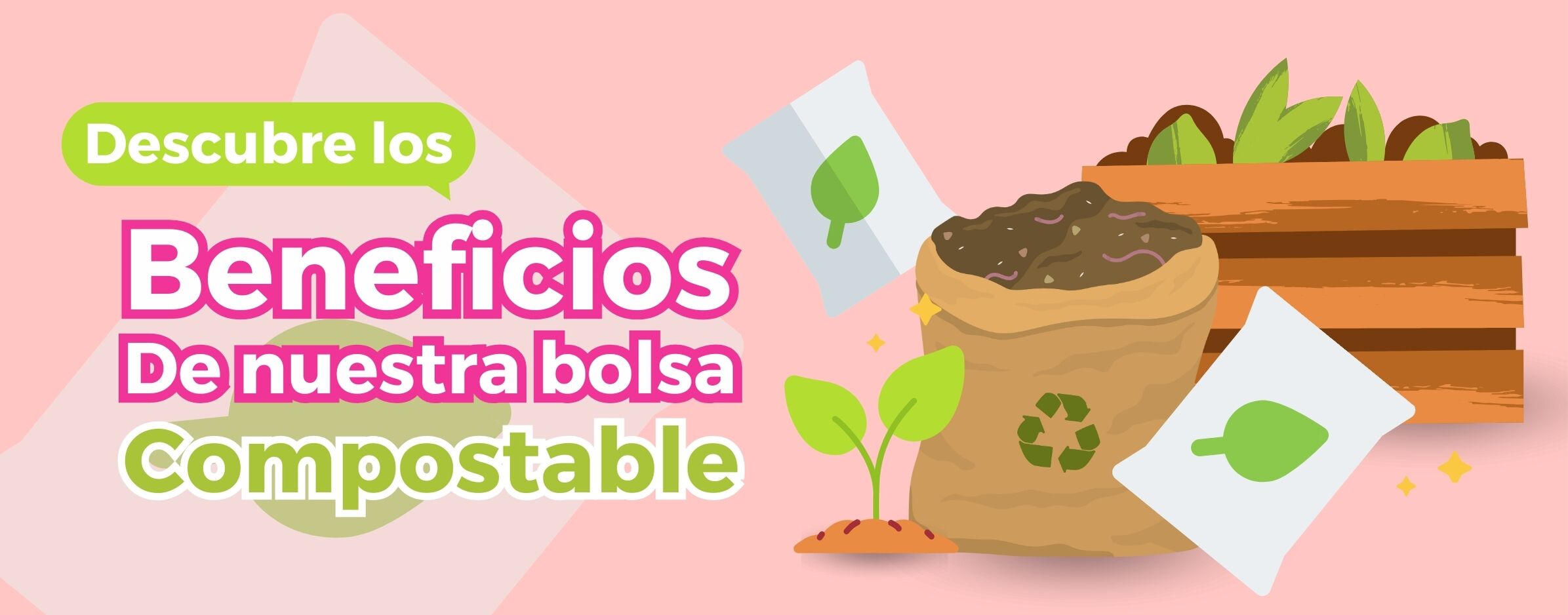 BOLSAS COMPOSTABLES VS. PLÁSTICAS: BENEFICIOS Y DESVENTAJAS